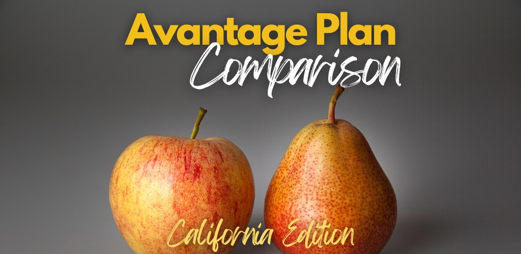 compare and review the major California advantage plans