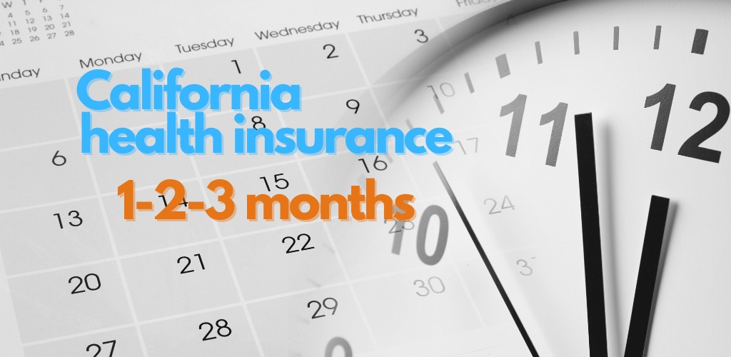 california health insurance for 1,2,3 months