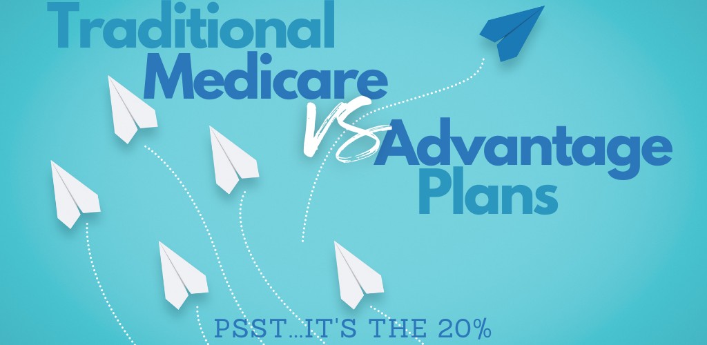 what is the difference between traditional Medicare and advantage plans