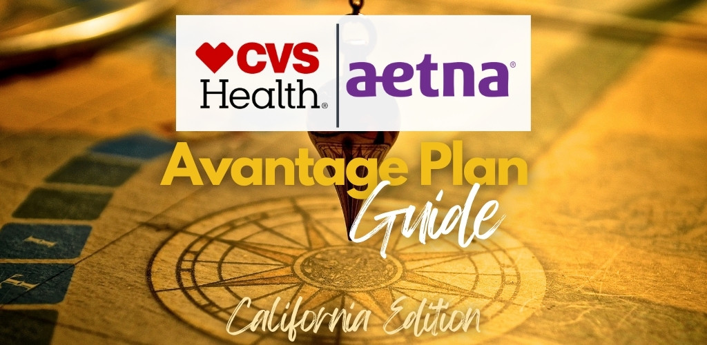 Aetna Medicare Advantage Plans in California Comparing Options