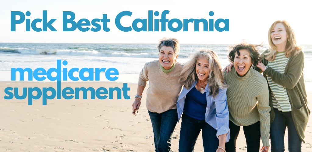 how to pick best medicare supplement in california