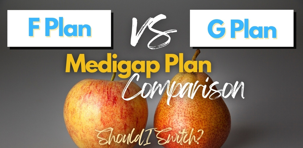 should i switch from the F plan to the G medigap plan